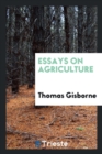 Essays on Agriculture - Book
