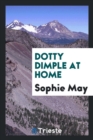 Dotty Dimple at Home - Book
