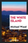 The White Island - Book