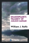 Shakespeare's Tragedy of Julius Caesar - Book
