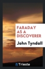 Faraday as a Discoverer - Book