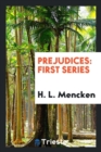 Prejudices : First Series - Book