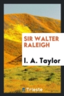 Sir Walter Raleigh - Book