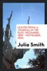 Leaves from a Journal in the East; December, 1899 - November, 1900 - Book