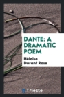 Dante : A Dramatic Poem - Book