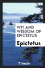 Wit and Wisdom of Epictetus - Book