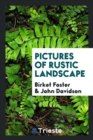 Pictures of Rustic Landscape - Book