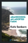 Abandoning an Adopted Farm - Book