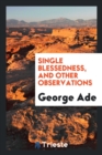 Single Blessedness, and Other Observations - Book