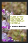 Rules of the Brothers of the Christian Schools - Book