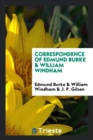 Correspondence of Edmund Burke & William Windham - Book