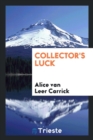 Collector's Luck - Book
