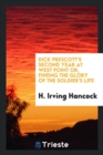 Dick Prescott's Second Year at West Point Or, Findng the Glory of the Soldier's Life - Book