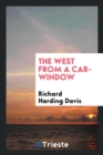 The West from a Car-Window - Book