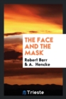 The Face and the Mask - Book
