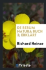 de Rerum Natura Buch 3; Erkl rt - Book