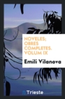 Noveles; Obres Completes. Volum IX - Book