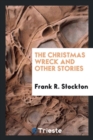The Christmas Wreck and Other Stories - Book