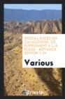 Special Rules on Cataloging, to Supplement A.L.A. Rules - Advance Edition 1-21 - Book
