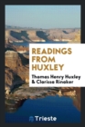 Readings from Huxley - Book
