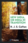 New India, or India in Transition - Book