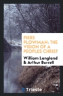 Piers Plowman : The Vision of a Peoples Christ - Book
