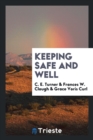 Keeping Safe and Well - Book