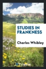 Studies in Frankness - Book