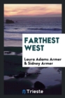 Farthest West - Book