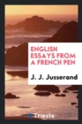 English Essays from a French Pen - Book