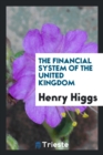 The Financial System of the United Kingdom - Book