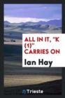 All in It. K (1) Carries on - Book