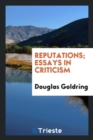 Reputations; Essays in Criticism - Book
