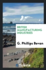 British Manufacturing Industries - Book