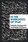 In the Whirlpool of War - Book