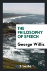 The Philosophy of Speech - Book