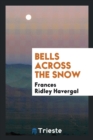 Bells Across the Snow - Book