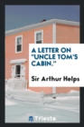 A Letter on Uncle Tom's Cabin. - Book