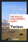 The Rollo Philosophy, Part I - Book