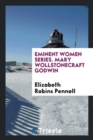 Eminent Women Series. Mary Wollstonecraft Godwin - Book