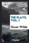 The Plays, Vol. I - Book