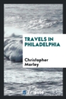 Travels in Philadelphia - Book