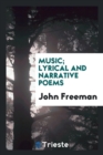 Music; Lyrical and Narrative Poems - Book