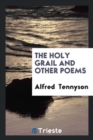 The Holy Grail and Other Poems - Book