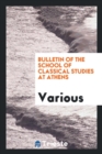 Bulletin of the School of Classical Studies at Athens - Book