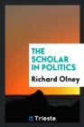 The Scholar in Politics - Book
