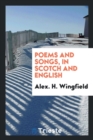 Poems and Songs, in Scotch and English - Book