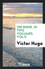 The Rhine. in Two Volumes. Vol.II - Book