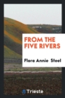 From the Five Rivers - Book