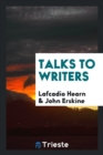 Talks to Writers - Book